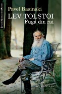 Lev Tolstoi. Fuga din rai