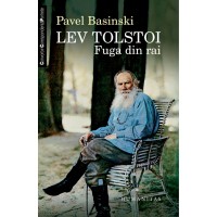 Lev Tolstoi. Fuga din rai