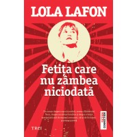 Fetita care nu zambea niciodata. Editie cu autograful autoarei