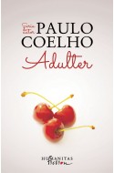 Adulter. Noul roman al lui Paulo Coelho