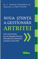 Noua stiinta a gestionarii artritei