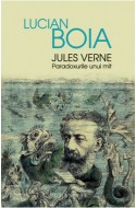 Jules Verne - Paradoxurile unui mit. Editie cu autograful lui Lucian Boia