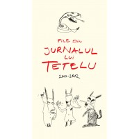 File din Jurnalul lui Tetelu. Editie cu autograful autorului!