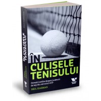 In culisele tenisului. Povesti inedite despre jucatorii de top din circuitul ATP