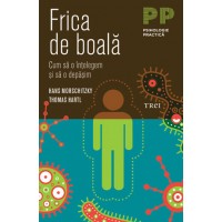 Frica de boală. Cum să o întelegem si să o depasim