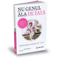 Nu genul ala de fata. Creatoarea serialului Girls va spune ce a "invatat" de la viata