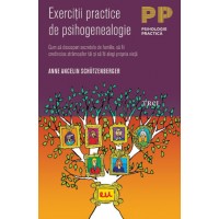 Exercitii practice de psihogenealogie