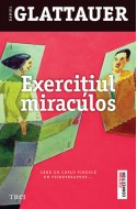 Exercitiul miraculos. Cand un cuplu vindeca un psihoterapeut