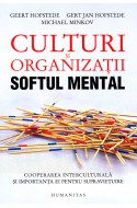 Culturi si organizatii. Softul mental