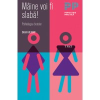 Maine voi fi slaba! Psihologia dietelor