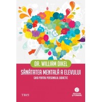 Sănătatea mentală a elevului. Ghid pentru personalul didactic