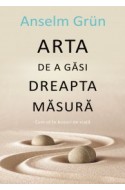 Arta de a gasi drepta masura