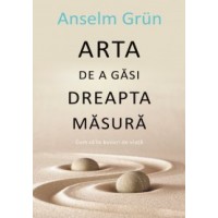 Arta de a gasi drepta masura