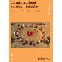 Terapia prin jocul cu nisip - Sandplay. Exemplar cu autograful autoarei