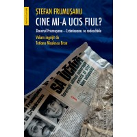 Cine mi-a ucis fiul? Dosarul Frumusanu-Crainiceanu se redeschide. Cu autograful autorului