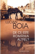 De ce este Romania altfel? Editie cu semnatura autorului