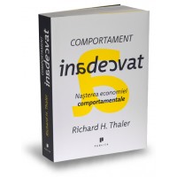 Comportament inadecvat - Nasterea economiei comportamentale