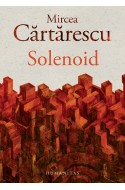 Solenoid. Cu autograful lui Mircea Cartarescu!