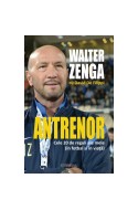 Antrenor -Walter Zenga