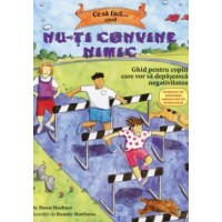 Ce să faci cand nu-ti convine nimic 