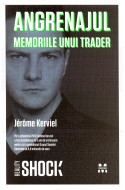 Angrenajul. Memoriile unui trader