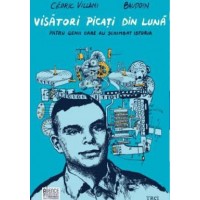 Visatori picati din luna