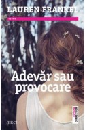 Adevar sau provocare