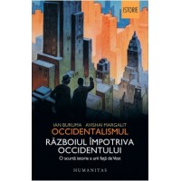 Occidentalismul. Razboiul Impotriva Occidentului