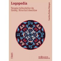 Logopedia. Terapia tulburărilor de limbaj