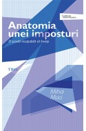 Anatomia unei imposturi. O scoală incapabila sa invete