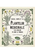 Ghidul complet al plantelor medicinale și al bolilor pe care le vindecă