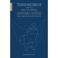 Anatomia ratarii. Cu autograful lui Teodor Baconschi