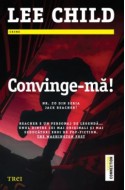 Convinge-ma!